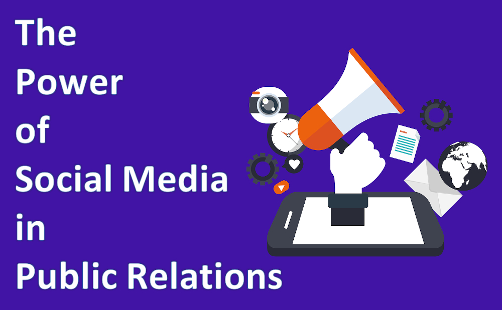 The Power of Social Media in Public Relations